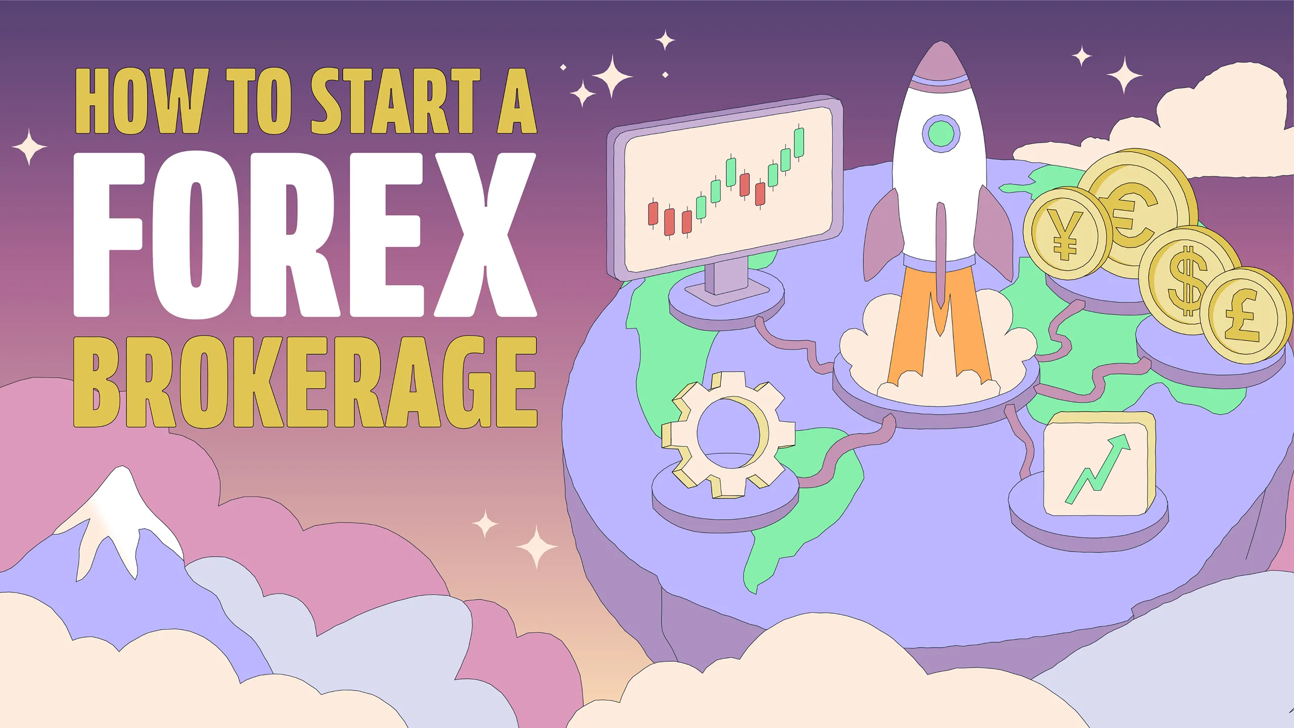 How to start a forex brokerage in 10 steps: a practical guide